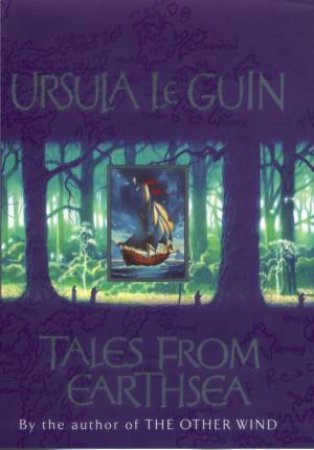 Tales From Earthsea by Ursula Le Guin