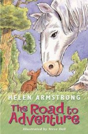 The Road To Adventure by Helen Armstrong