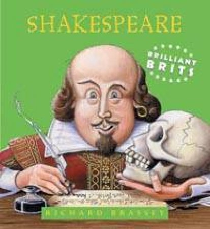 Shakespeare by Richard Brassey