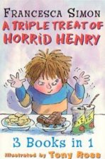 Triple Treat Of Horrid Henry 3 Books In 1