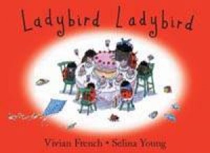 Ladybird, Ladybird by Vivian French