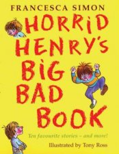 Horrid Henry Omnibus Horrid Henrys Big Bad Book