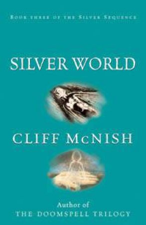 Silver World by Cliff McNish