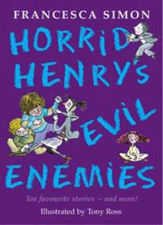 Horrid Henry's Evil Enemies by Francesca Simon