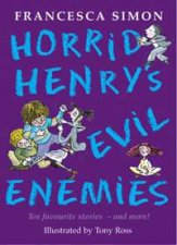 Horrid Henrys Evil Enemies