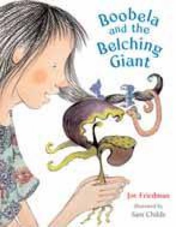 Boobela And The Belching Giant by Joe Friedman