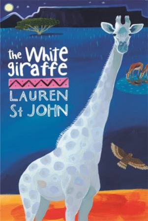 The White Giraffe by Lauren St John