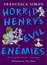 Horrid Henry Omnibus Horrid Henrys Evil Enemies