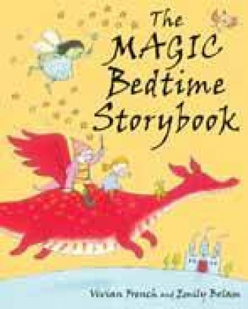 Magic Bedtime Story Book by Vivian French