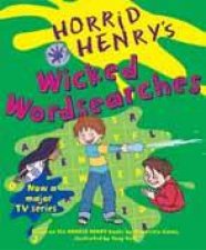 Horrid Henry Horrid Henrys Wicked Wordsearches