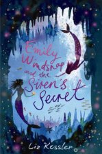 Emily Windsnap and the Sirens Secret