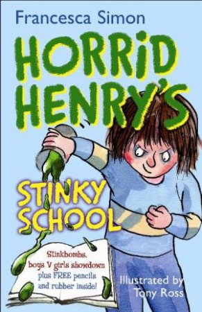 Horrid Henry's Stinky School Pack by Francesca Simon