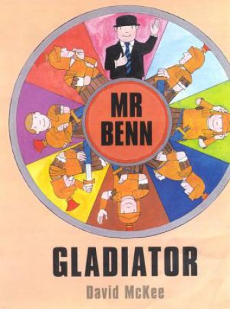 Mr Benn, Gladiator by David McKee