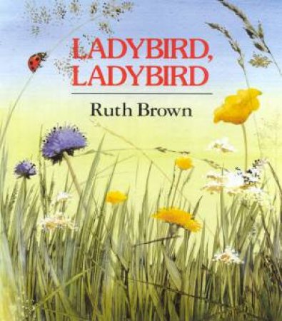 Ladybird, Ladybird by Ruth Brown