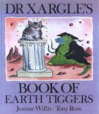 Dr Xargles Book Of Earth Tiggers