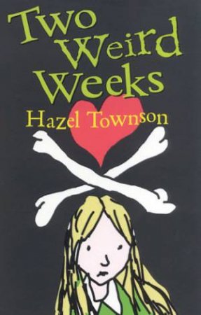 Two Weird Weeks by Hazel Townson