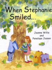 When Stephanie Smiled   