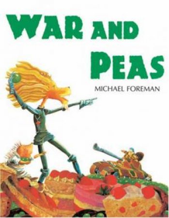 War And Peas by Michael Foreman