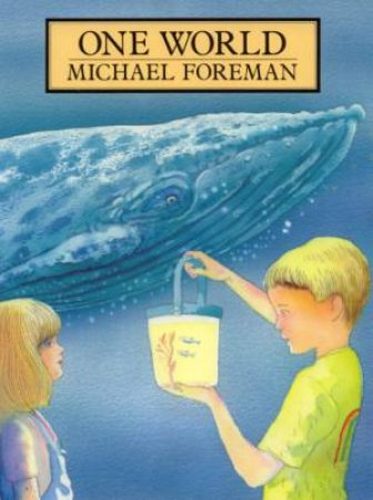 One World by Michael Foreman