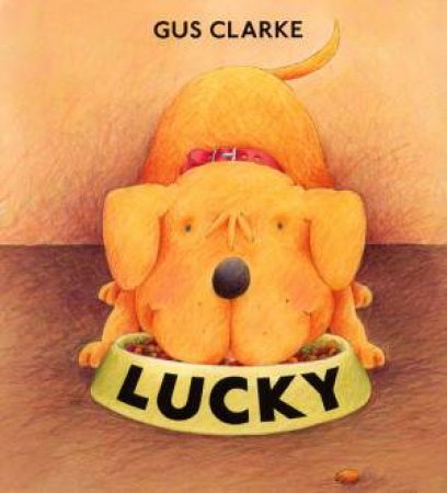 Lucky by Gus Clarke