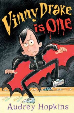 Vinny Drake Is One by Audrey Hopkins