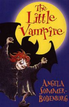 The Little Vampire by Angela Sommer-Bodenbur