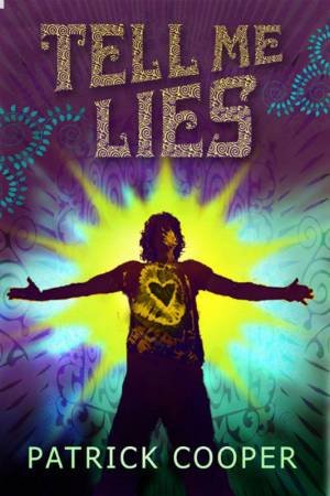 Tell Me Lies by Patrick Cooper