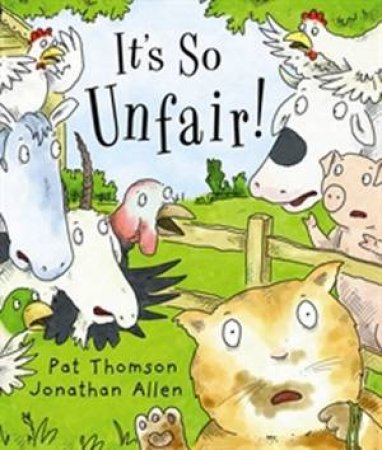 It's So Unfair! by Pat Thomson & Jonathan Allen