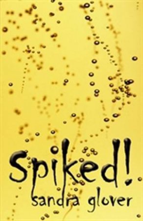 Spiked by Sandra Glover