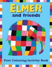 Elmer And Friends First ColouringActivity Book