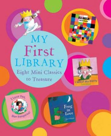 My First Library - Giftbox - Eight Mini Classics To Treasure by Various