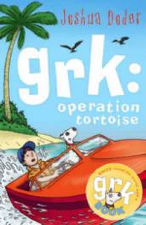 Grk: Operation Tortoise by Joshua Doder