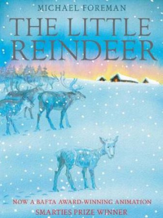 Little Reindeer by Michael Foreman