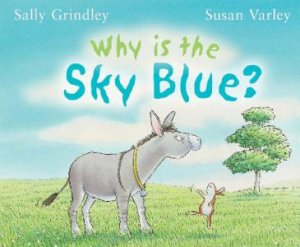 Why Is The Sky Blue? by Varley Grindley