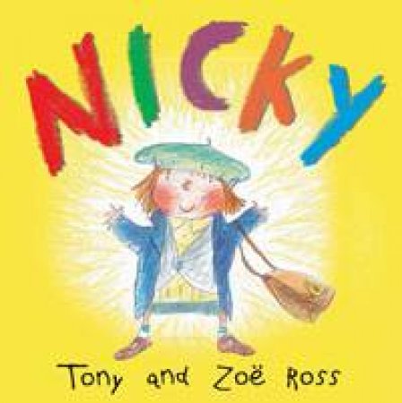 Nicky by Tony Ross & Zoe