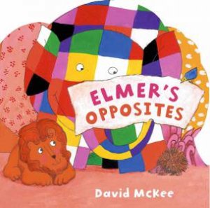 Elmer's Opposites Board Book by David McKee