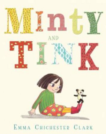 Minty And Tink by Emma Chichester Clark