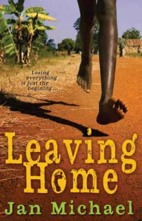 Leaving Home by Jan Michael