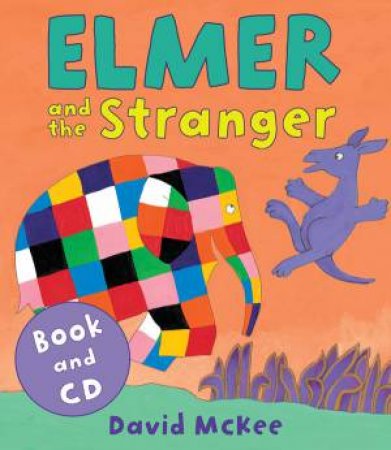 Elmer And The Stranger plus CD by David McKee