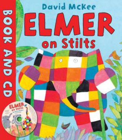 Elmer On Stilts (Book And Cd) by David Mckee