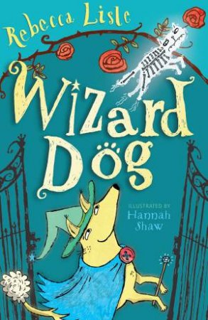 Wizard Dog by Rebecca Lisle