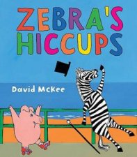 Zebras Hiccups