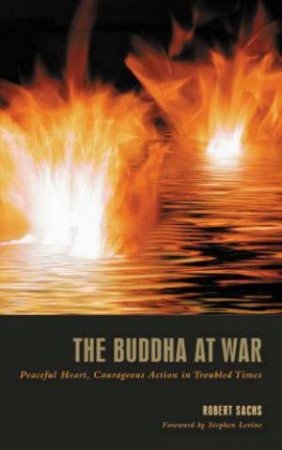 The Buddha At War by Robert Sachs