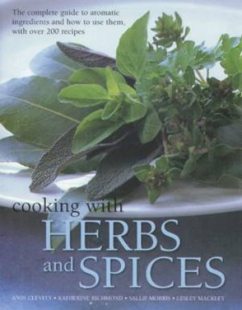 Cooking With Herbs And Spices by Various