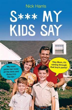 S*** My Kids Say by Various