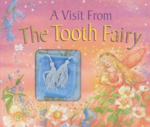 A Visit From The Tooth Fairy by Nicola Baxter