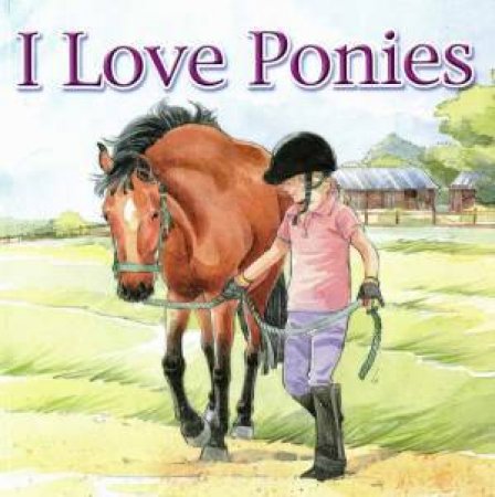 I Love Ponies by Various