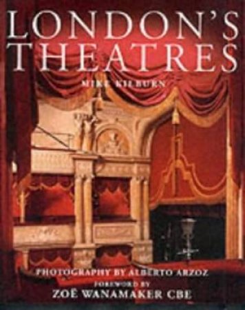 London's Theatres by Mike Kilburn