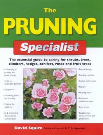 DIY: The Pruning Specailist by David Squire