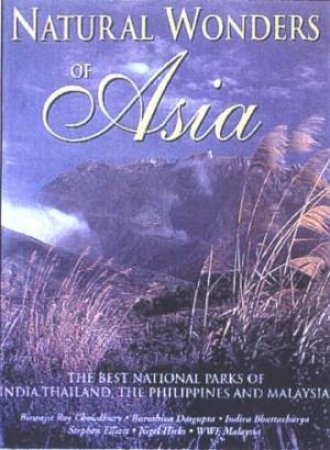 Natural Wonders Of Asia by Various